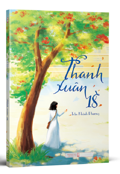 Thanh Xuân 18 (Tác Giả: Trần Khánh Phương)