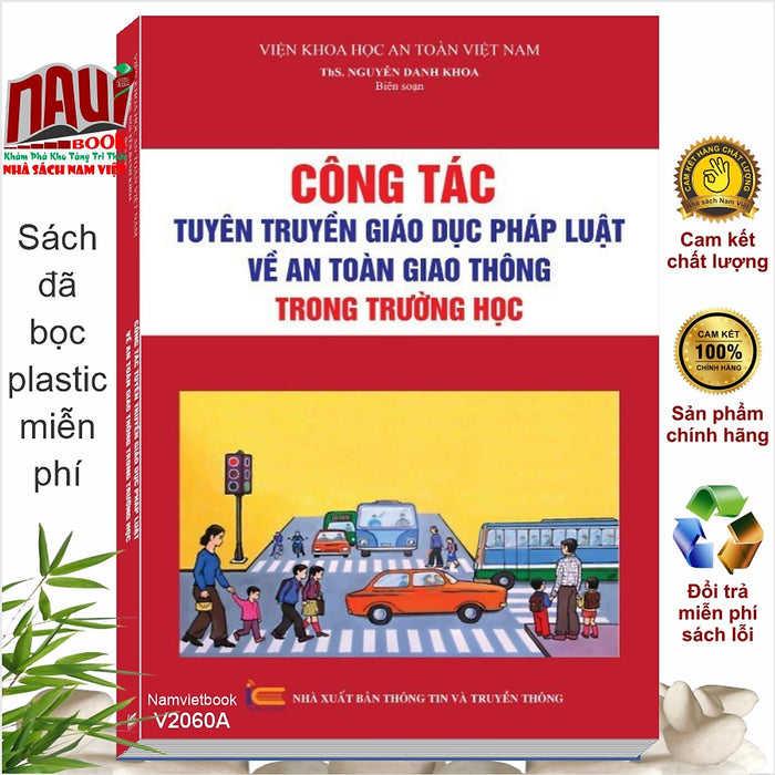 Sách Công Tác Tuyên Truyền Giáo Dục Pháp Luật Về An Toàn Giao Thông Trong Trường Học (V2060A)