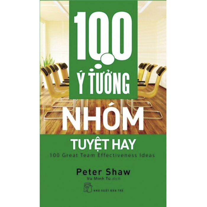 Sách 100 Ý Tưởng Nhóm Tuyệt Hay