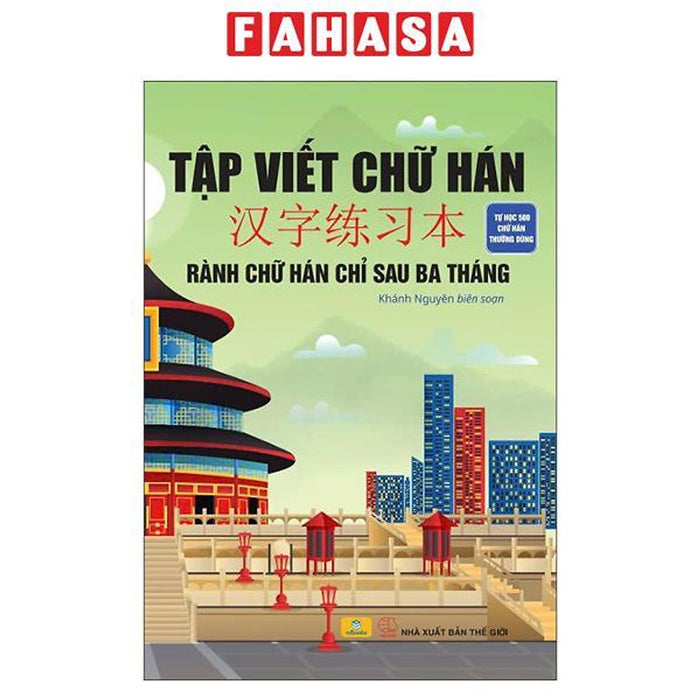 Sách - Tập Viết Chữ Hán - Rành Chữ Hán Chỉ Sau 3 Tháng