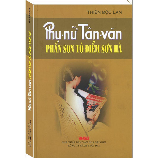 Sách - Phụ Nữ Tân Văn - Phấn Son Tô Điểm Sơn Hà - Thời Đại