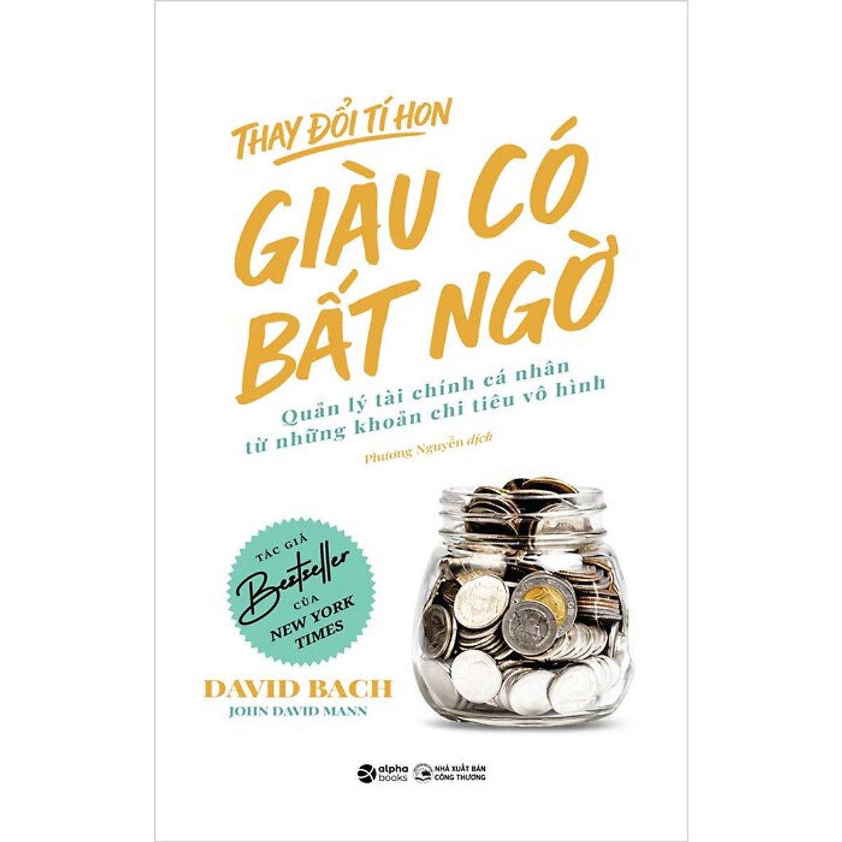 Thay Đổi Tí Hon - Giàu Có Bất Ngờ