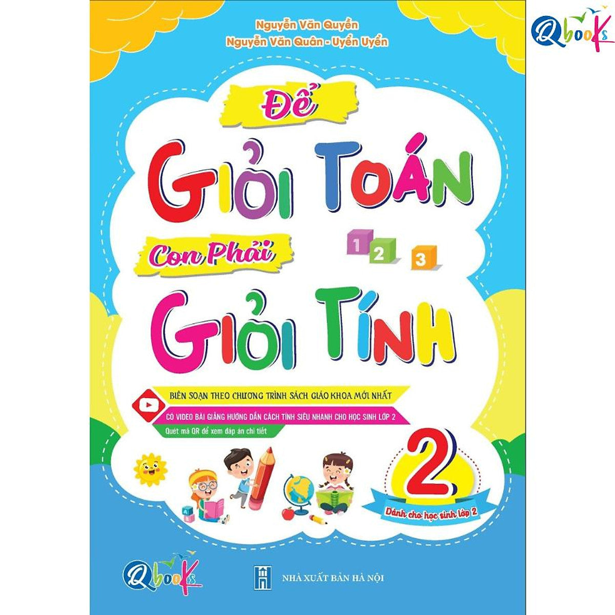 Để Giỏi Toán Con Phải Giỏi Tính 2 - Dành Cho Học Sinh Lớp 2