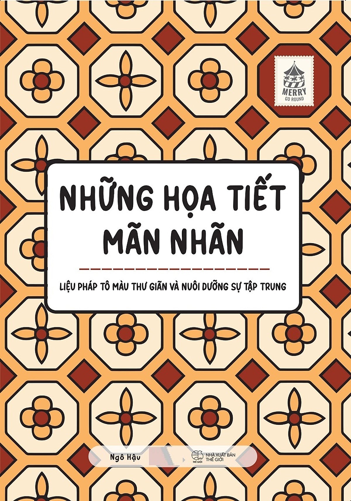 Những Họa Tiết Mãn Nhãn: Liệu Pháp Tô Màu Thư Giãn Và Nuôi Dưỡng Sự Tập Trung