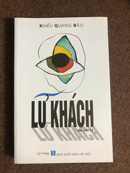 Lữ Khách - Khiếu Quang Bảo (Tập Bút Ký)
