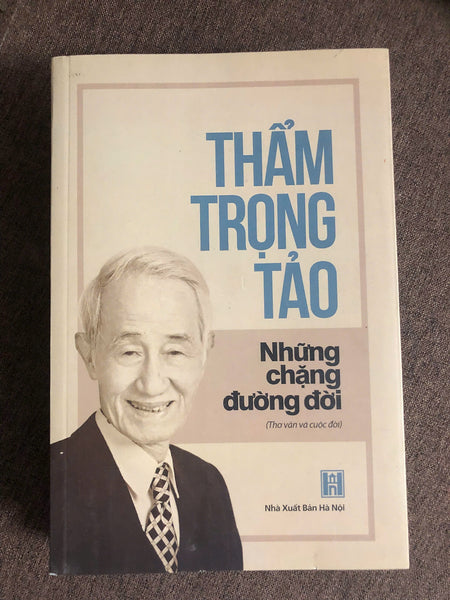 Những Chặng Đường Đời - Thẩm Trọng Tảo (Thơ Văn Và Cuộc Đời)