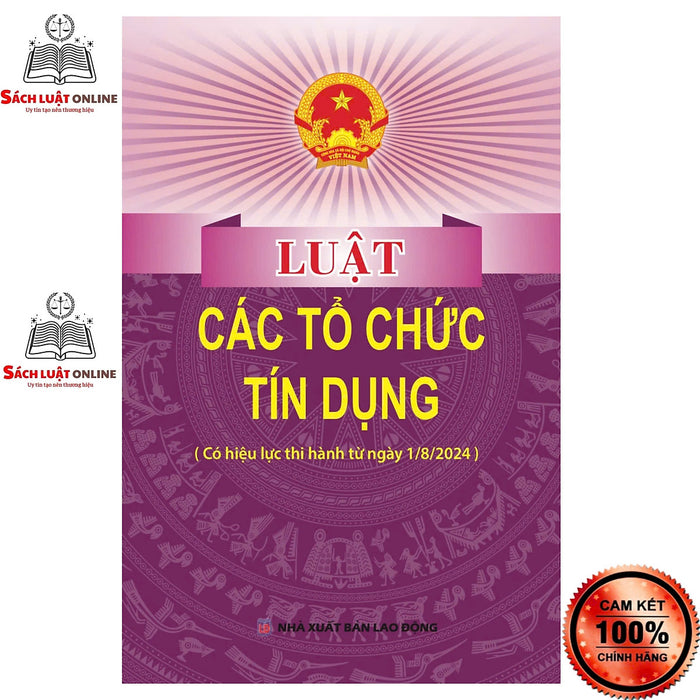 Sách - Luật Các Tổ Chức Tín Dụng (Nxb Lao Động)