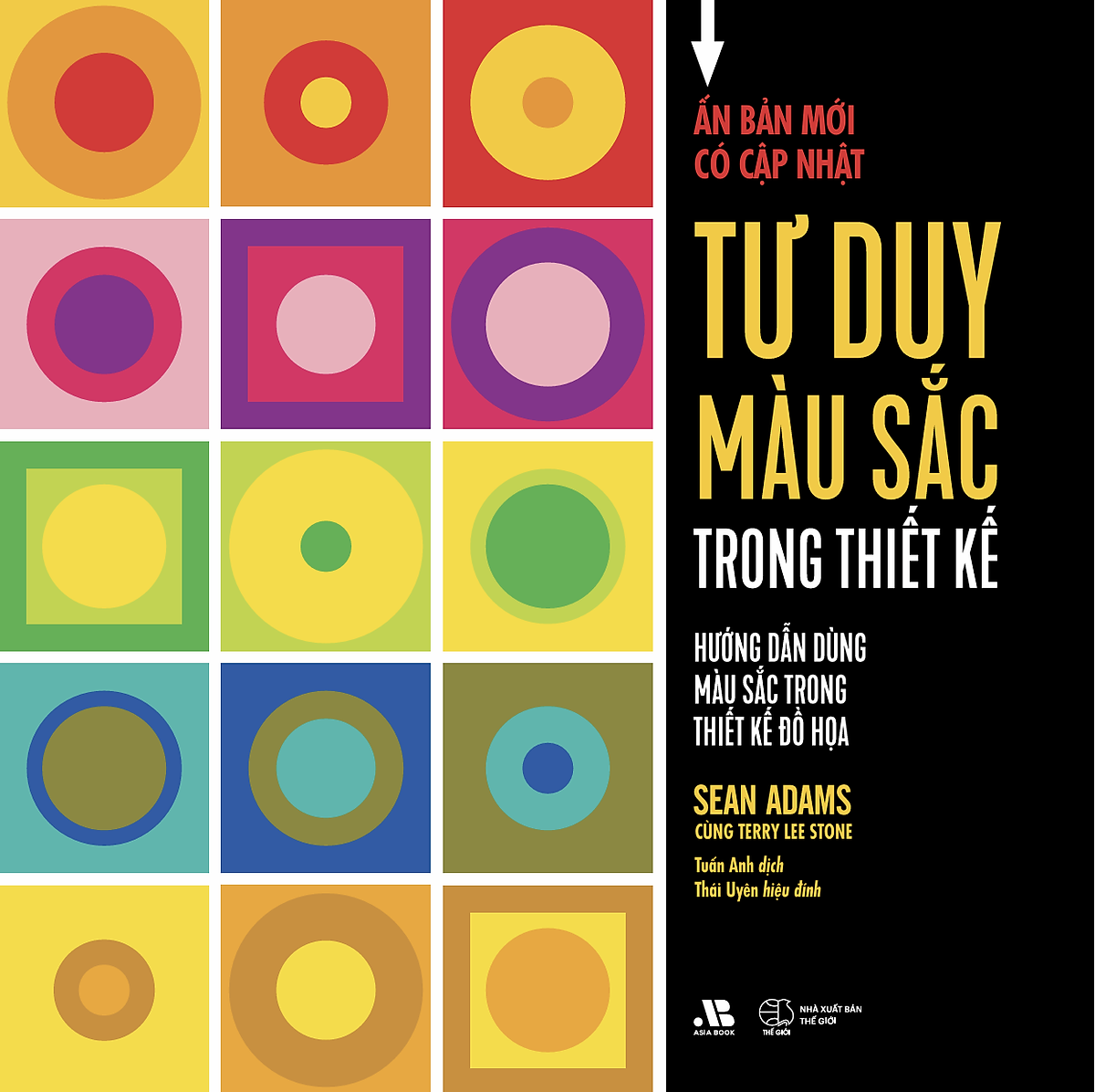 Sách  Tư Duy Màu Sắc Trong Thiết Kế - Hướng Dẫn Dùng Màu Sắc Trong Thiết Kế Đồ Họa - Sku: 9786320200535 Nhà Sản Xuất: Artbook - Là Một Cẩm Nang Thiết Yếu Dành Cho Các Nhà Thiết Kế Đồ Họa Muốn Làm Chủ Việc Sử Dụng Màu Sắc Trong Các Dự Án Chuyên Nghiệp.