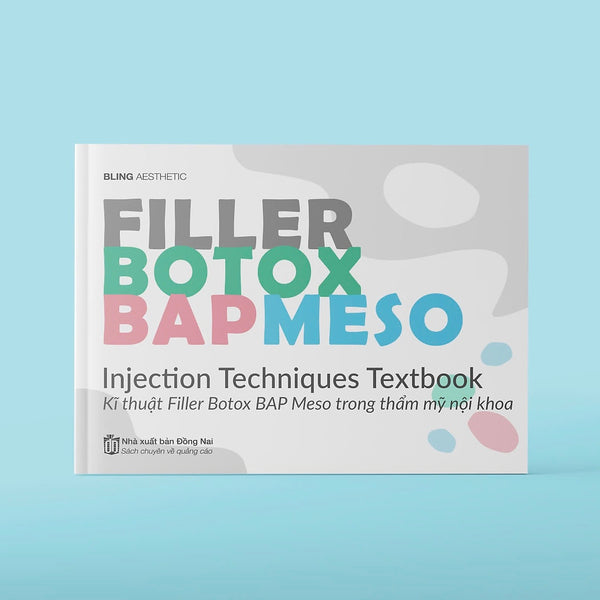Sách "Kĩ Thuật Filler Botox Bap Meso Trong Thẩm Mỹ Nội Khoa" Bling Aesthethic Book Series X Nxb Đồng Nai