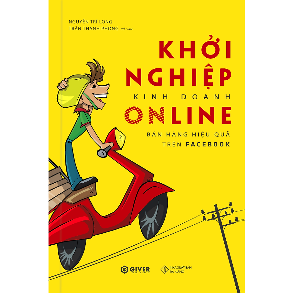 Sách Khởi Nghiệp Kinh Doanh Online - Bán Hàng Hiệu Quả Trên Face.Book