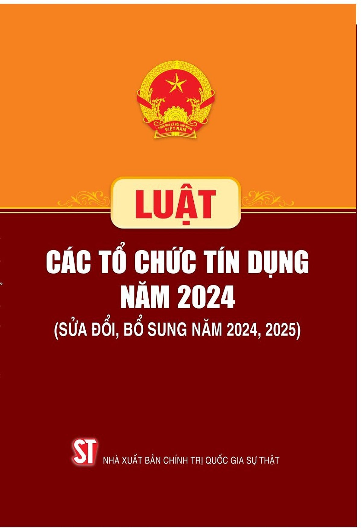 Luật Các Tổ Chức Tín Dụng Năm 2024 (Sửa Đổi, Bổ Sung Năm 2024, 2025)