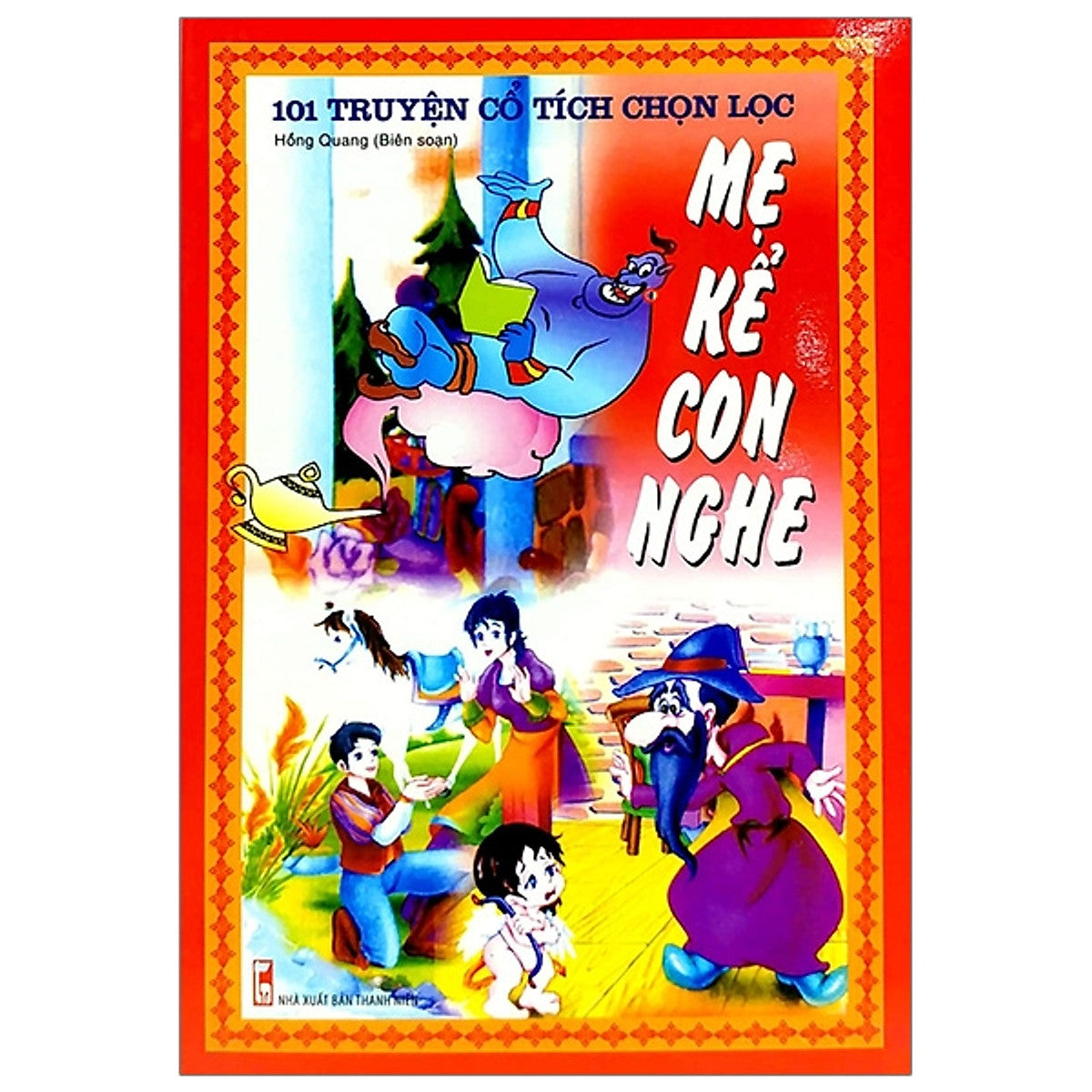 101 Truyện Cổ Tích Chọn Lọc - Mẹ Kể Con Nghe (Ml)