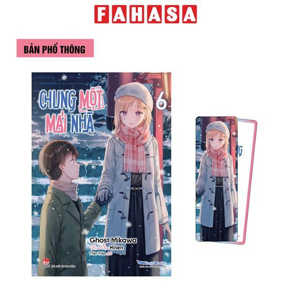 Sách - Chung Một Mái Nhà - Tập 6 - Tặng Kèm Bookmark