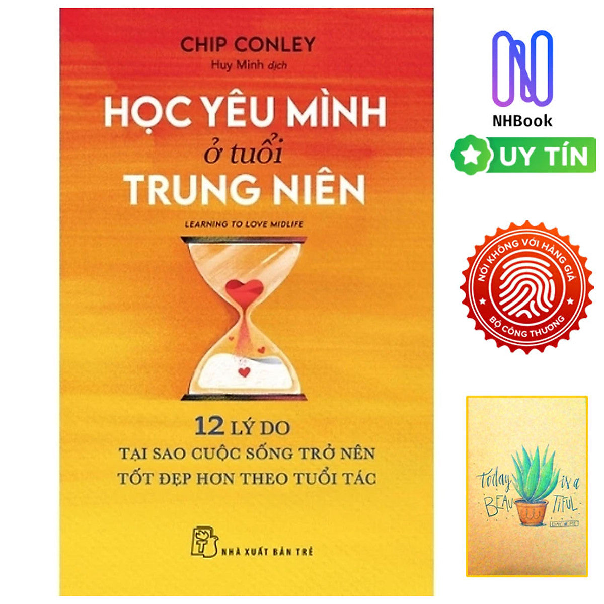 Học Yêu Mình Ở Tuổi Trung Niên - 12 Lý Do Tại Sao Cuộc Sống Trở Nên Tốt Đẹp Hơn Theo Tuổi Tác - Nhbook - Tre