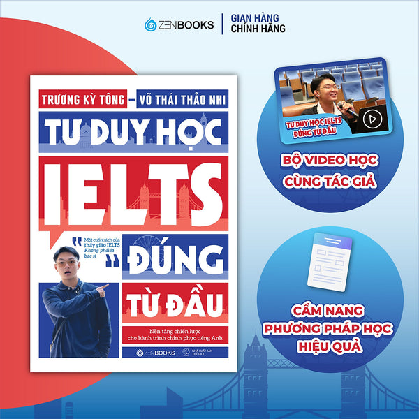 Sách - Tư Duy Học Ielts Đúng Từ Đầu - Chìa Khóa Để Chinh Phục Band Điểm Cao Ngay Từ Những Bước Khởi Đầu