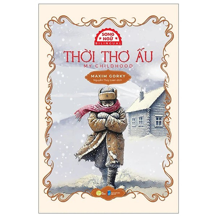 Thời Thơ Ấu - My Childhood - Song Ngữ Việt-Anh - Tặng Kèm File Nghe Audio