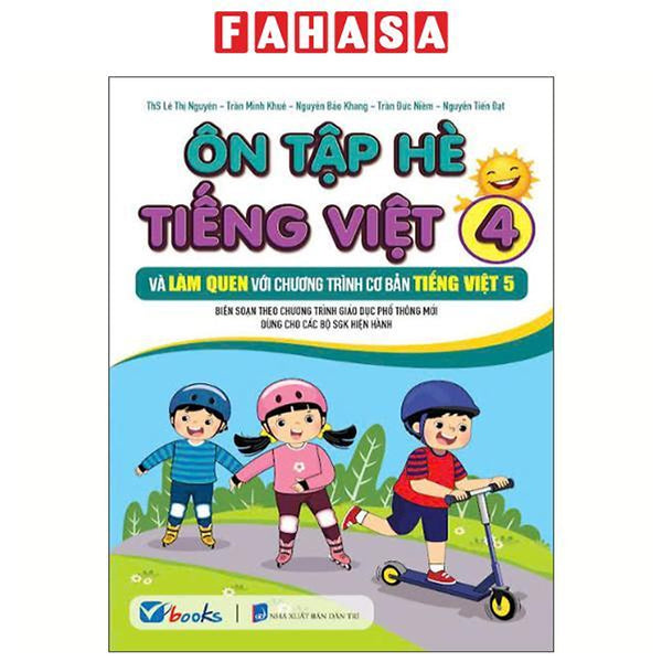 Sách - Ôn Tập Hè Tiếng Việt 5 Và Tiếp Cận Với Chương Trình Ngữ Văn 6