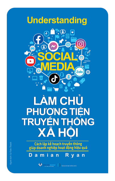 Làm Chủ Phương Tiện Truyền Thông Xã Hội - Vanlangbooks