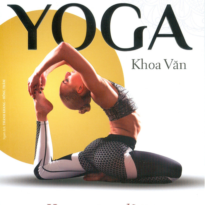 52 Thế Yoga Hiệu Quả Và Dễ Tập (Bản In Màu)
