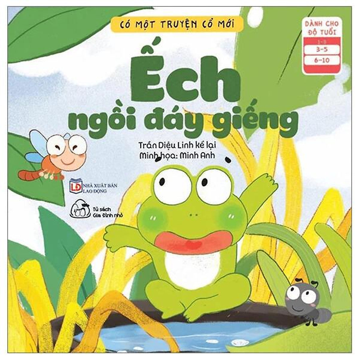 Sách Có Một Truyện Cổ Mới - Ếch Ngồi Đáy Giếng