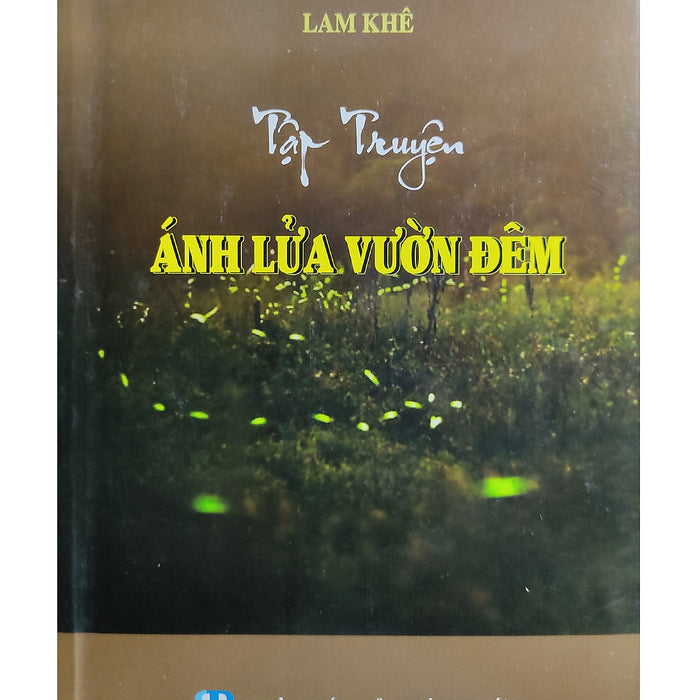 Tập Truyện Ánh Lửa Vườn Đêm