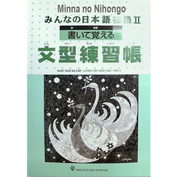 ￼Sách - Minna No Nihongo Ii Nhật Ngữ Sơ Cấp Luyện Tập Mẫu Câu - Tập 2