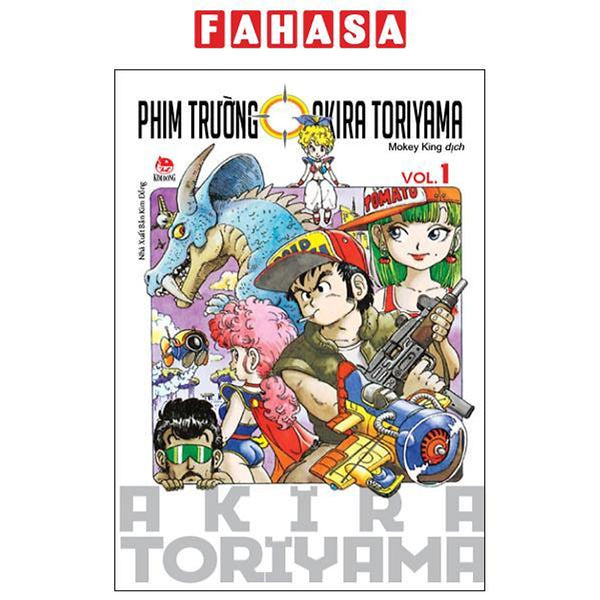 Tuyển Tập Akira Toriyama - Phim Trường Akira Toriyama - Tập 1 (Tái Bản 2024)