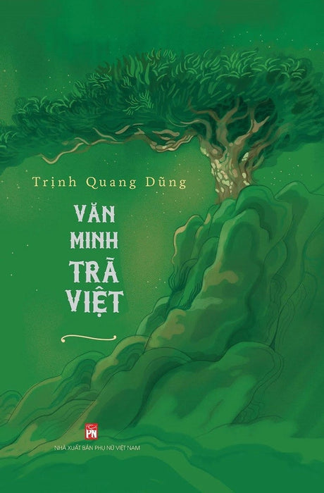 Văn Minh Trà Việt (Bìa Cứng) - Pnu