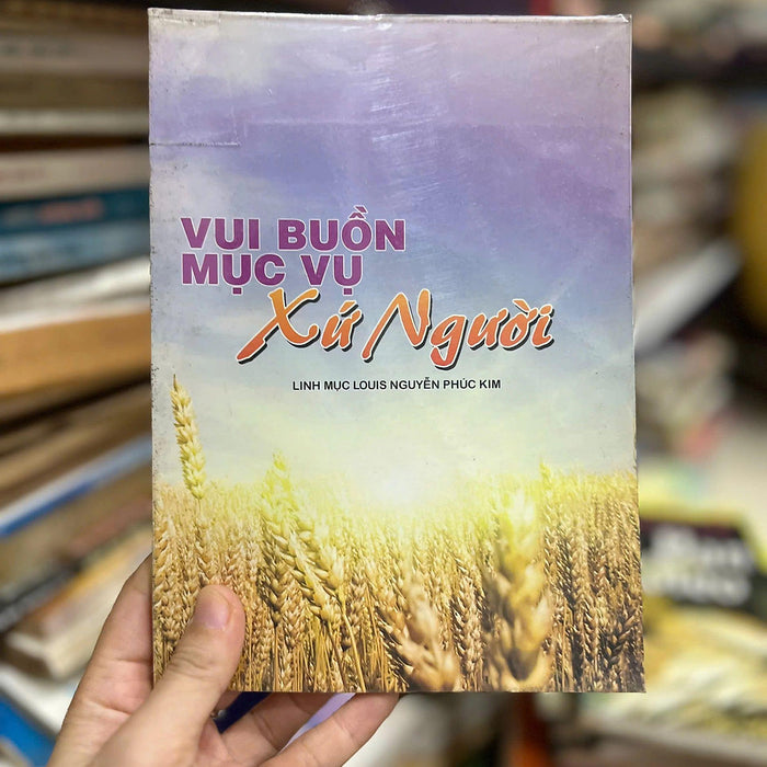 Vui Buồn Mục Vụ - Xứ Người