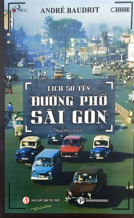 LịCh Sử Tên ĐườNg Phố SàI GòN (Tp)