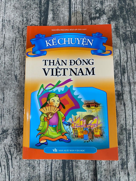 Kể Chuyện - Thần Đồng Việt Nam (Tái Bản)