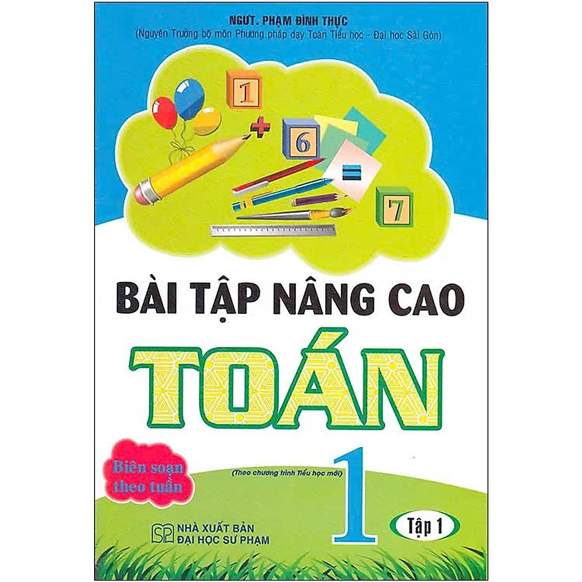 Bài Tập Nâng Cao Toán 1 - Tập 1