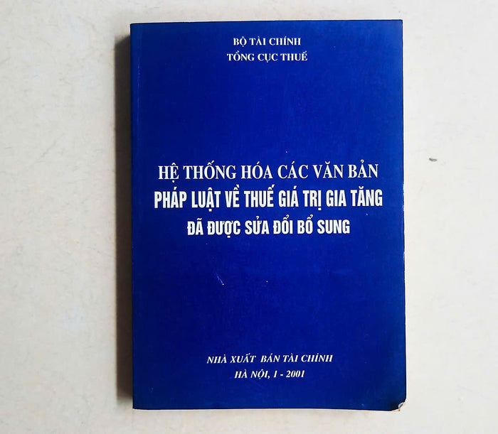 Hệ Thống Hóa Các Văn Bản Pháp Luật Về Thuế Giá Trị Gia Tăng (Gtgt)