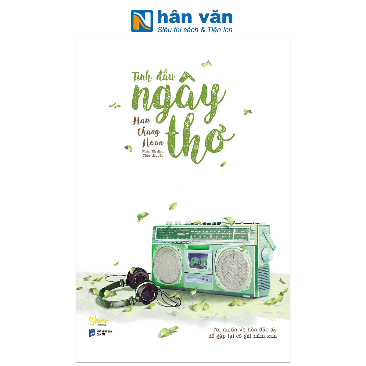 Sách - Tình Đầu Ngây Thơ - Han Chang Hoon