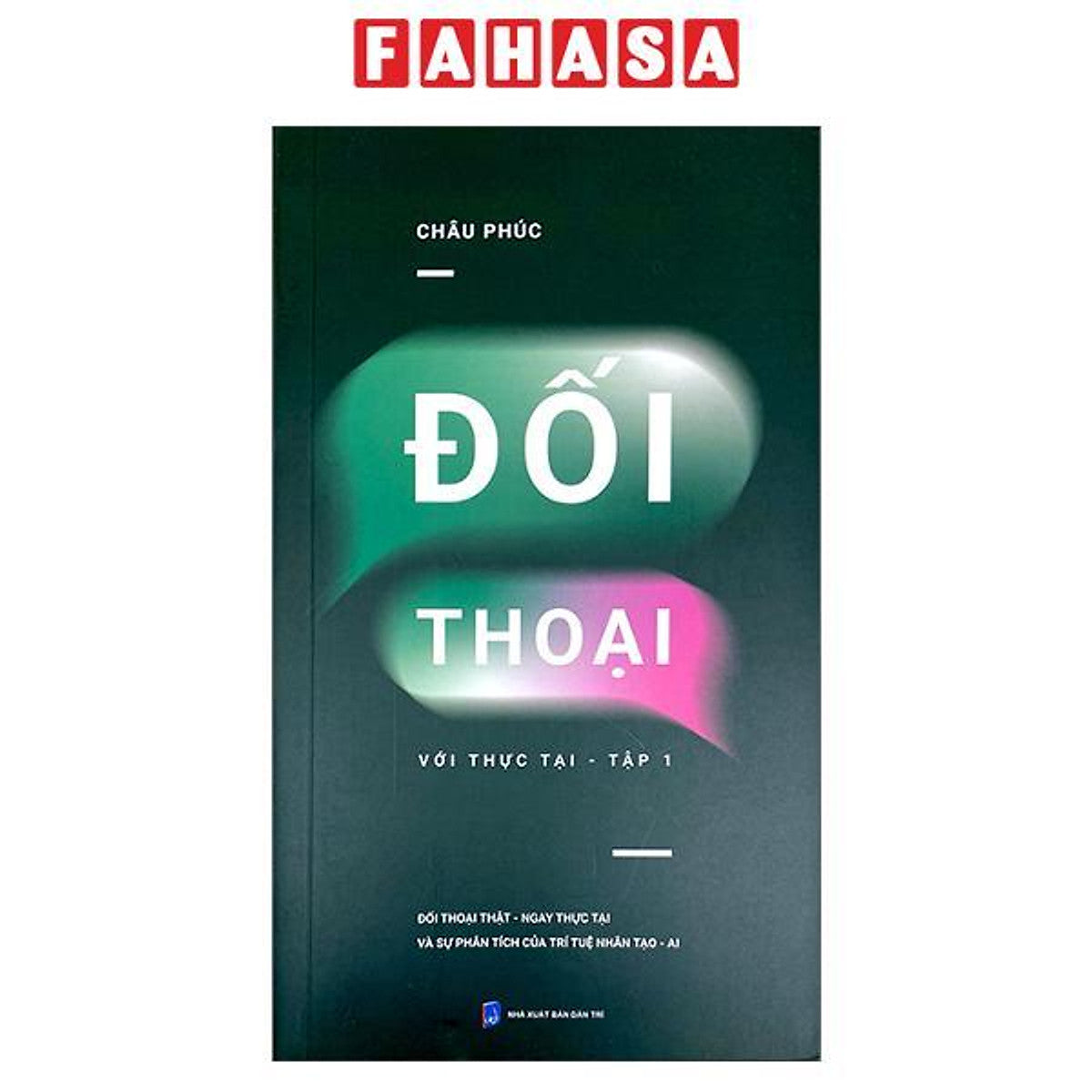 Sách - Đối Thoại Với Thực Tại - Tập 1