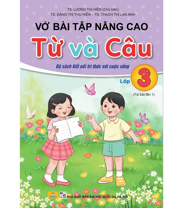 Sách - Vở Bài Tập Nâng Cao Từ Và Câu Lớp 3 ( Theo Chương Trình Gdpt Mới ) - Kết Nối
