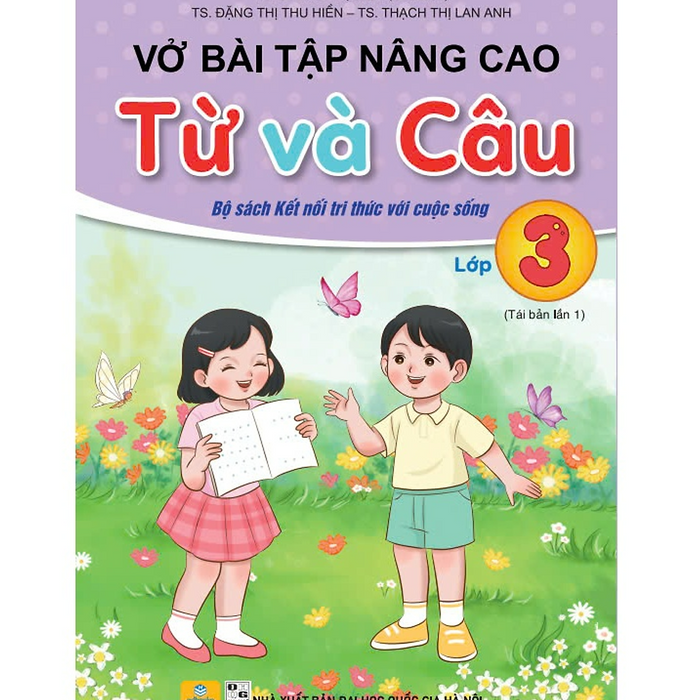 Sách - Vở Bài Tập Nâng Cao Từ Và Câu Lớp 3 ( Theo Chương Trình Gdpt Mới ) - Kết Nối