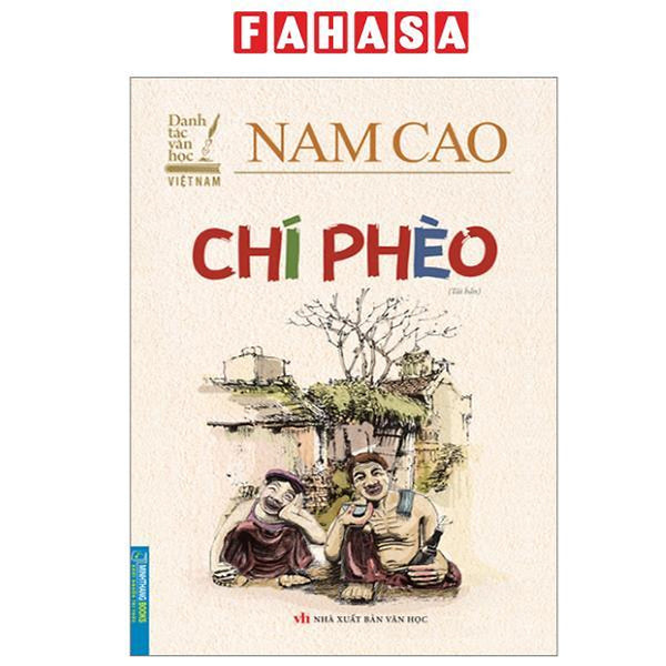 Sách - Danh Tác Văn Học Việt Nam - Chí Phèo (Tái Bản 2025)