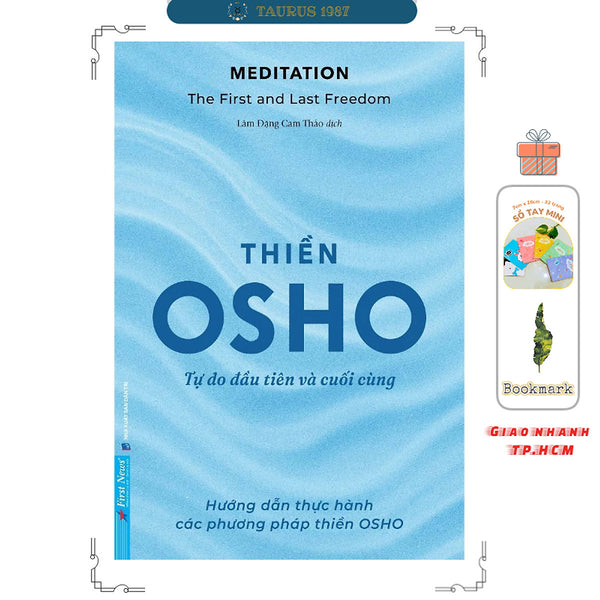 Osho Thiền Tự Do Đầu Tiên Và Cuối Cùng (First News)