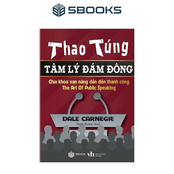 Sách - Thao Túng Tâm Lý Đám Đông - Sbooks