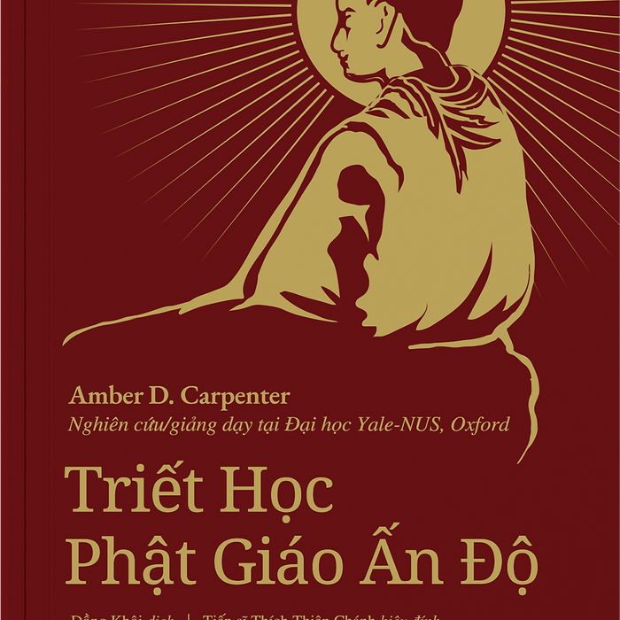 [Bản Đặc Biệt] Triết Học Phật Giáo Ấn Độ