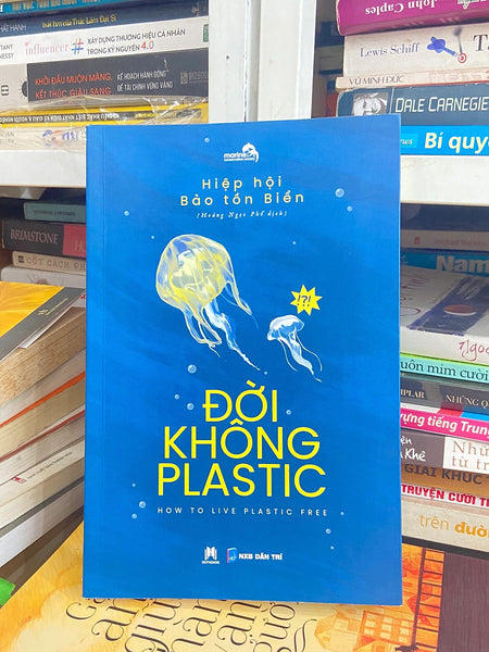 Đời Không Plastic - Hiệp Hội Bảo Tồn Biển