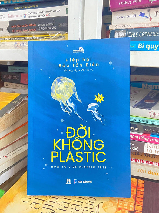 Đời Không Plastic - Hiệp Hội Bảo Tồn Biển