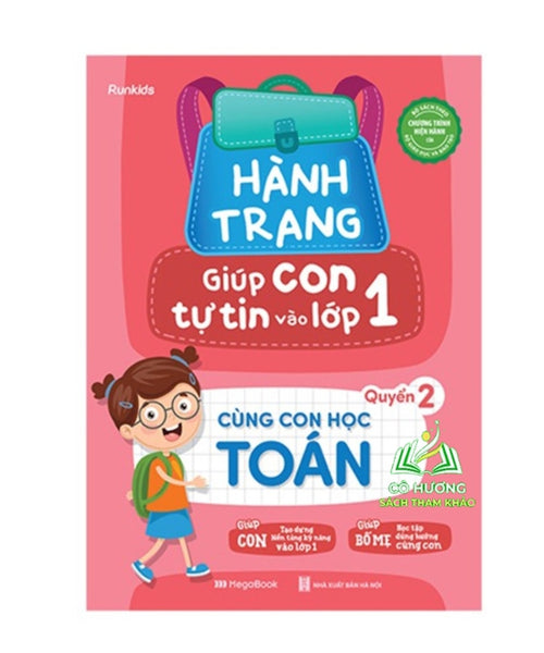 Sách - Hành Trang Giúp Con Tự Tin Vào Lớp 1 - Quyển 2: Cùng Con Học Toán