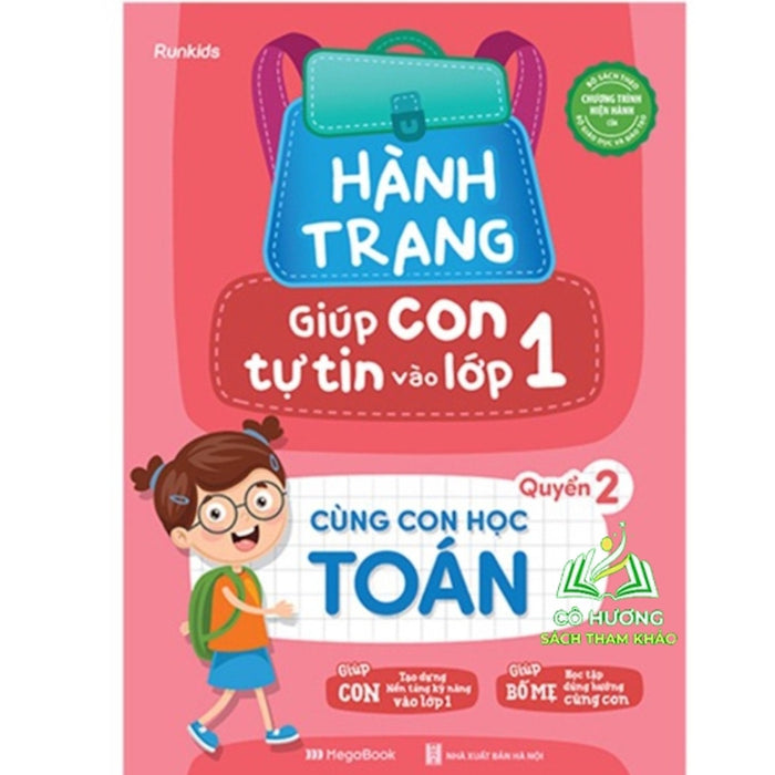 Sách - Hành Trang Giúp Con Tự Tin Vào Lớp 1 - Quyển 2: Cùng Con Học Toán