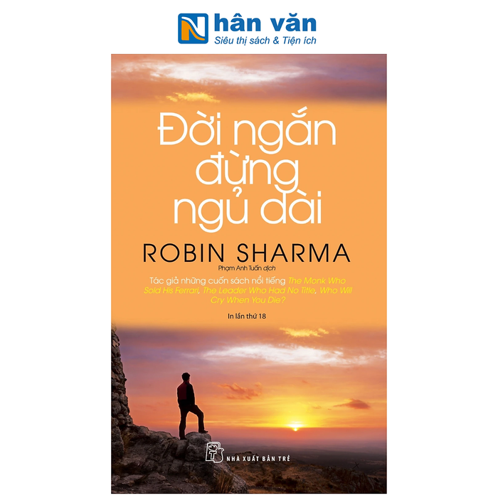 Sách - Đời Ngắn Đừng Ngủ Dài - Robin Sharma