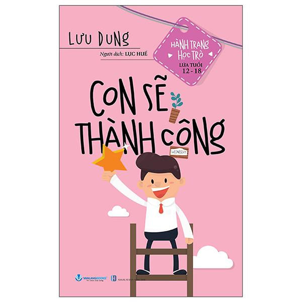 Sách - Hành Trang Học Trò Lứa Tuổi 12-18 - Con Sẽ Thành Công