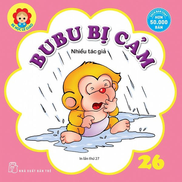 Bé Học Lễ Giáo - Bubu 26: Bị Cảm - Bản Quyền