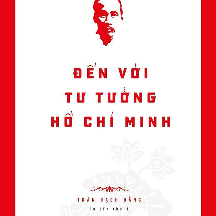 Di Sản Hồ Chí Minh - Đến Với Tư Tưởng Hồ Chí Minh - Bản Quyền