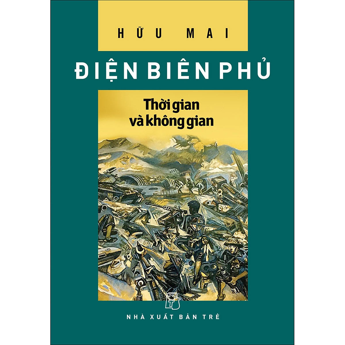 Điện Biên Phủ - Thời Gian Và Không Gian